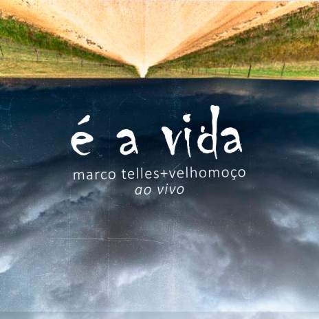 É a Vida (Ao Vivo) ft. VelhoMoço | Boomplay Music