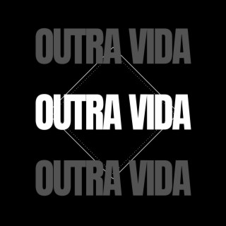 Outra Vida