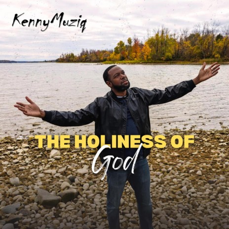 The Holiness Of God | Boomplay Music