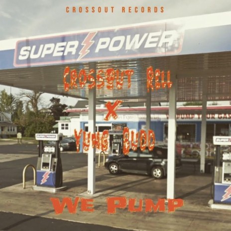 We Pump ft. Yung Budd & B.G. SheeshSheesh | Boomplay Music
