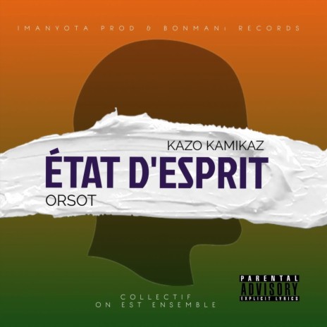 ÉTAT D’ESPRIT ft. KAZO KAMIKAZ | Boomplay Music