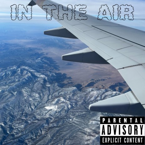 IN THE AIR (REMIX) | Boomplay Music