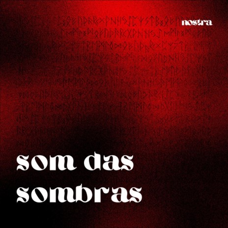 Som Das Sombras | Boomplay Music