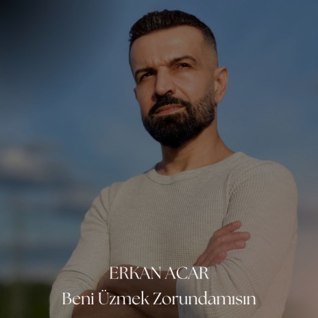 Beni Üzmek Zorundamısın | Boomplay Music