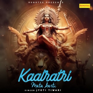 Kaalratri Mata Aarti