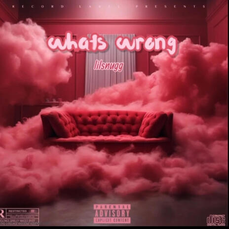 Whats wrong | Boomplay Music