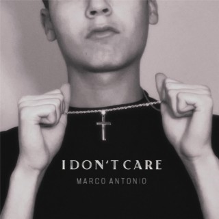 I Don't Care