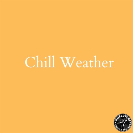 Chill Weather