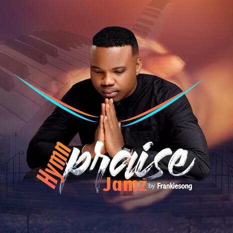 Hymn Praise Jamz | Boomplay Music