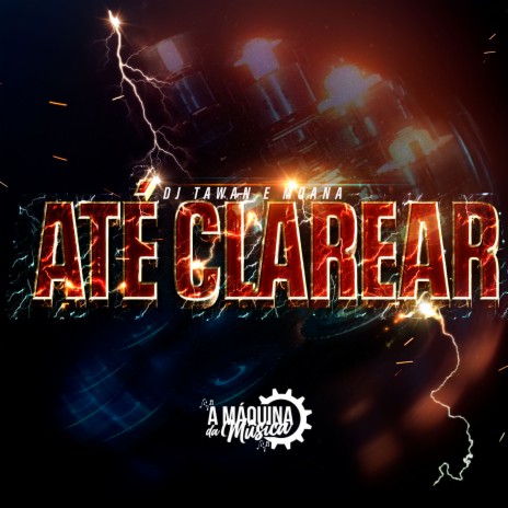 Até Clarear ft. Mc Moana | Boomplay Music