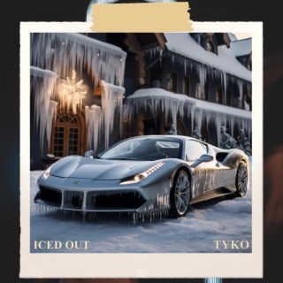 Iced Out lyrics | Boomplay Music