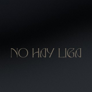 No Hay Liga