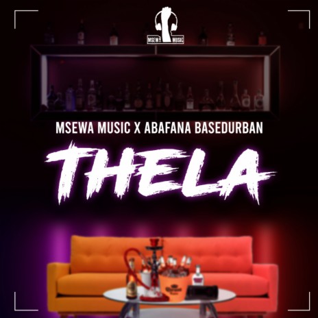 Thela ft. Abafana baseDurban | Boomplay Music
