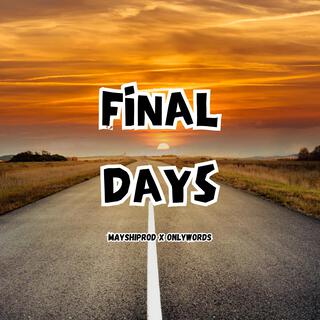 FINAL DAYS (Radio Edit)