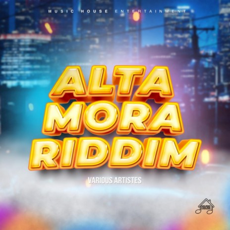 ALTA MORA RIDDIM (INSTRUMENTAL) | Boomplay Music