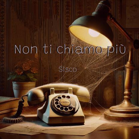 Non ti chiamo più | Boomplay Music