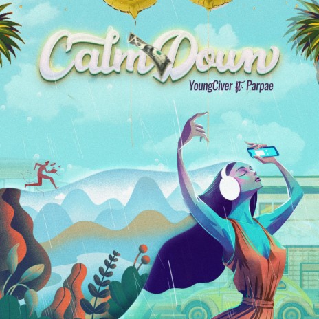 Calm Down ft. Parpae | Boomplay Music