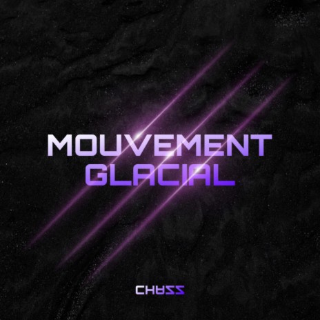 Mouvement Glacial Pt. 3 | Boomplay Music