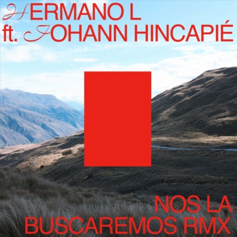 Nos la Buscaremos (Remix) ft. Johann Hincapie | Boomplay Music