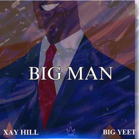 Big Man ft. Big Yeet | Boomplay Music