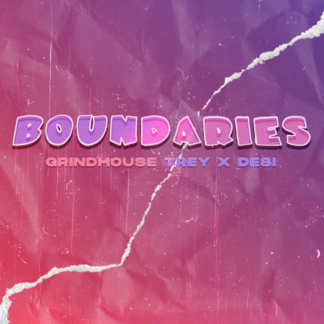 Boundaries ft. Grindhouse Trey | Boomplay Music