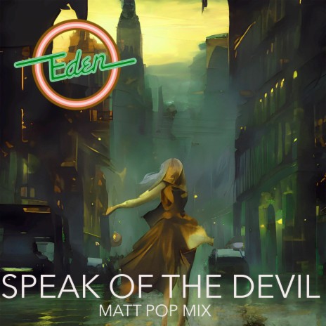 Eden Speak Of The Devil (Matt Pop Instrumental)