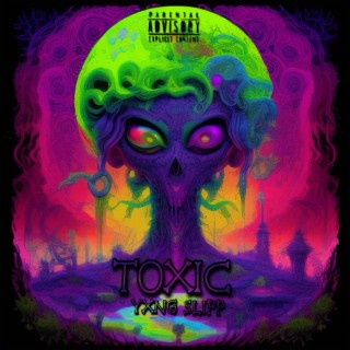 Toxic