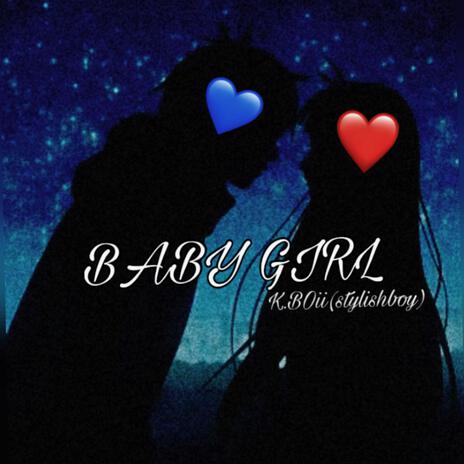 Baby Girl | Boomplay Music