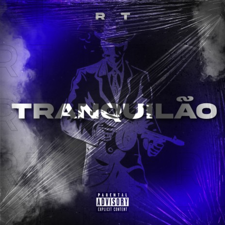 Tranquilão | Boomplay Music