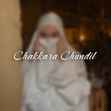 Chakkara Chundil Slowed | Boomplay Music