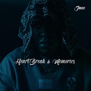 Heartbreak and Memories