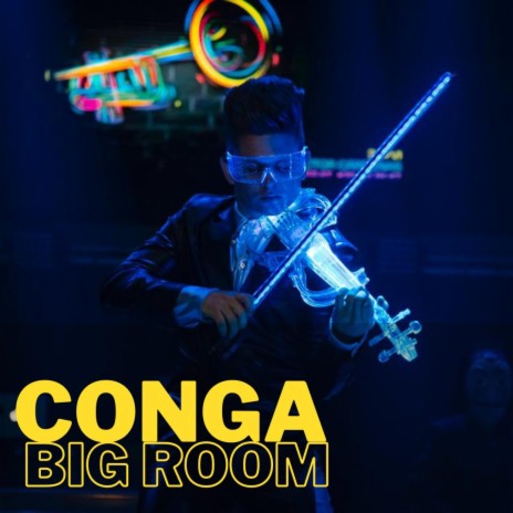 CONGA BIG ROOM VIOLIN SONG | Boomplay Music