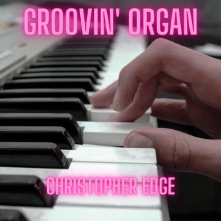 Groovin' Organ