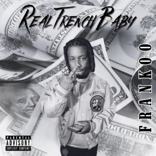 Real trench baby