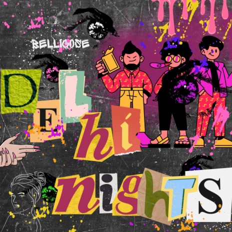 Delhi Nights | Boomplay Music