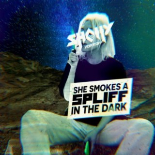 She Smokes a Spliff in the Dark