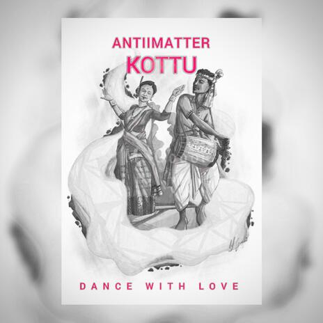 KOTTU (Dance With Love) | Boomplay Music