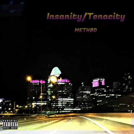 Insanity/Tenacity | Boomplay Music