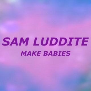 Make Babies lyrics | Boomplay Music