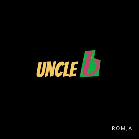 Uncle B | Boomplay Music