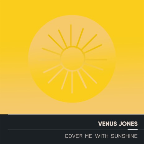 Cover Me with Sunshine | Boomplay Music