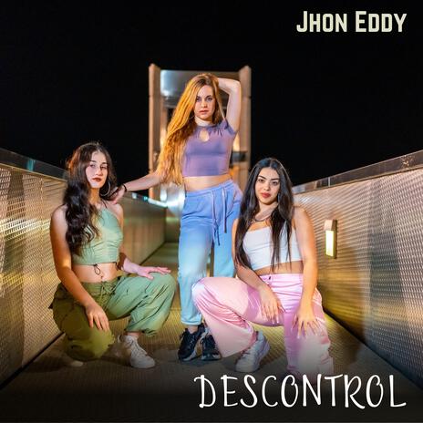 Descontrol | Boomplay Music