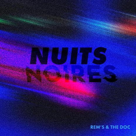 Nuits Noires | Boomplay Music