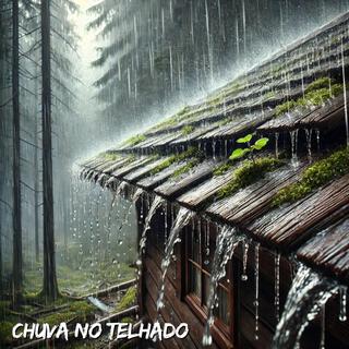 Som de Chuva no Telhado