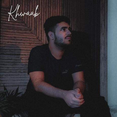 Khwaab | Boomplay Music