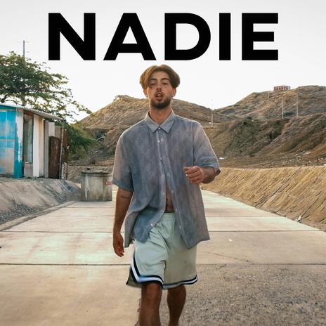 Nadie | Boomplay Music