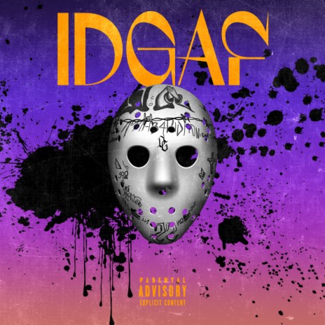 IDGAF | Boomplay Music