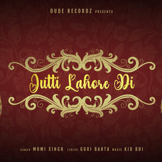 Jutti Lahore Di