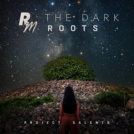 The Dark Roots | Boomplay Music