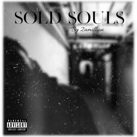 Sold Souls | Boomplay Music